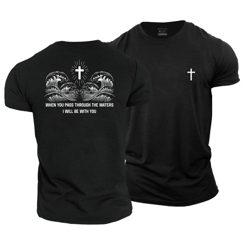 Men's When You Pass Through The Waters Cotton T-Shirt